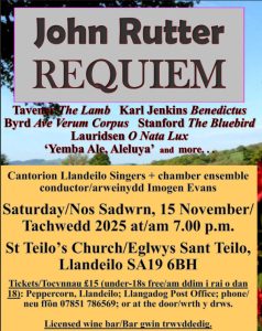 John Rutter’s Requiem on Saturday, 15th November 2025 in St Teilo’s Church, Llandeilo,