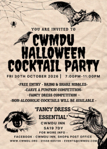 Cwmdu Halloween Cocktail Party
Friday 30th October 2026   7pm