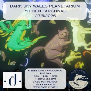 Dark Sky Wales is bringing their pop-up planetarium to Yr Hen Farchnad on 27th June.