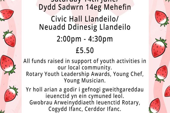 Llandeilo Rotary Club Strawberry Tea 2025