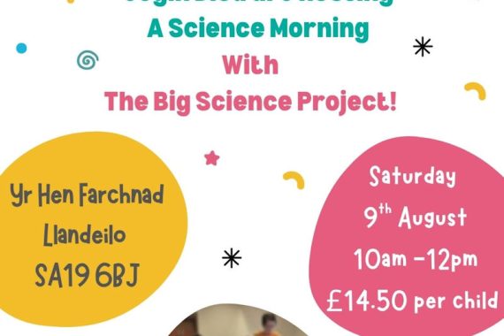 The Big Science Project at Yr Hen Farchnad on Saturday, 9th August